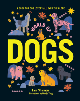 Destination Dog: A Little Book for Dog Lovers All Over the World