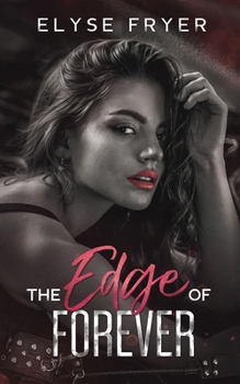 Paperback The Edge of Forever: The Edge Book 4 Book