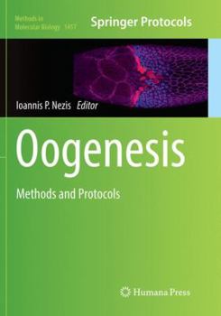 Paperback Oogenesis: Methods and Protocols Book