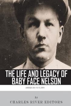 Paperback American Outlaws: The Life and Legacy of Baby Face Nelson Book