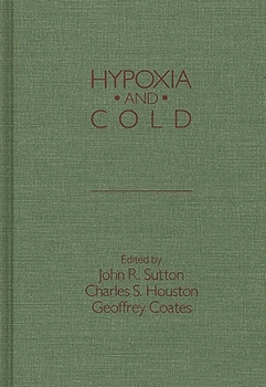 Hardcover Hypoxia and Cold Book