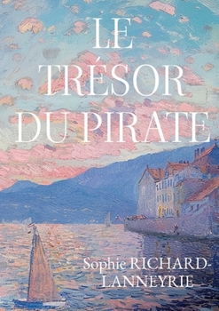 Le Trésor du Pirate (French Edition)