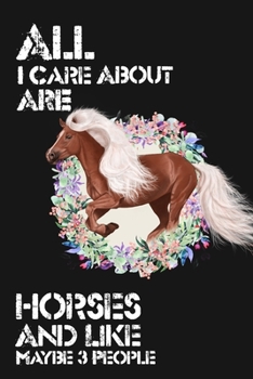 I Like horses & Maybe 3 People Lover Birthay Gift: 6x9 Journal, Lined Writing Notebook 120 Pages