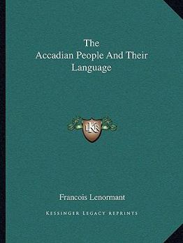 Paperback The Accadian People And Their Language Book