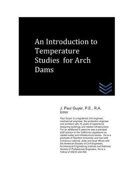 Paperback An Introduction to Temperature Studies for Arch Dams Book