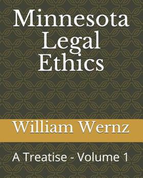 Paperback Minnesota Legal Ethics: A Treatise - Volume 1 Book