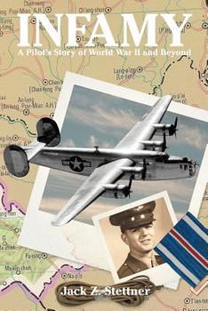 Paperback Infamy: A Pilot's Story of World War II and Beyond Book