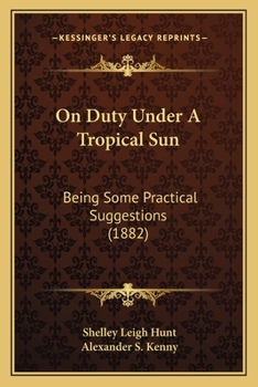 On Duty Under a Tropical Sun