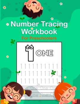Number Tracing Workbook for Preschoolers: Number Tracing Book for Kids Ages 3-5: Number Writing Practice Book for Pre K and Kindergarten