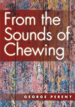 Paperback From the Sounds of Chewing Book