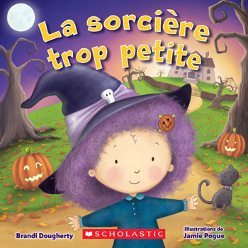 Board book La Sorcière Trop Petite [French] Book
