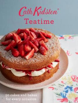 Hardcover Cath Kidston Teatime: 50 Cakes and Bakes for Every Occasion Book