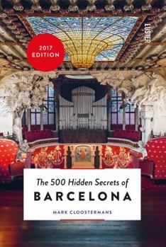 Paperback The 500 Hidden Secrets of Barcelona Book