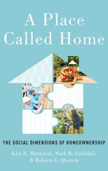 Hardcover Place Called Home: The Social Dimensions of Homeownership Book