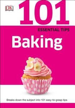 Paperback 101 Essential Tips: Baking Book