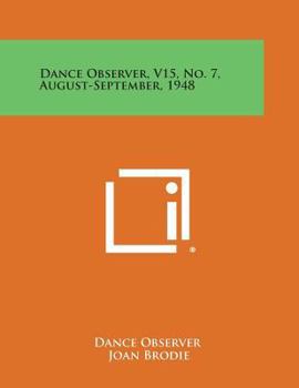 Paperback Dance Observer, V15, No. 7, August-September, 1948 Book