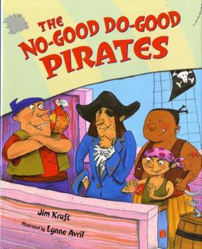 Hardcover The No-Good Do-Good Pirates Book