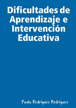 Paperback Dificultades de Apredizaje e Intervención Educativa [Spanish] Book
