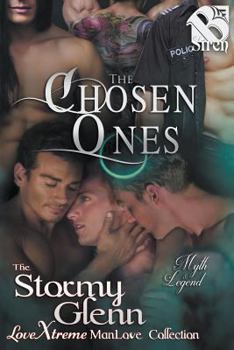 Paperback The Chosen Ones (the Stormy Glenn Manlove Collection) Book