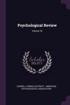 Paperback Psychological Review; Volume 16 Book