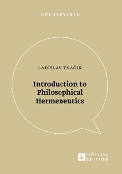 Paperback Introduction to Philosophical Hermeneutics Book