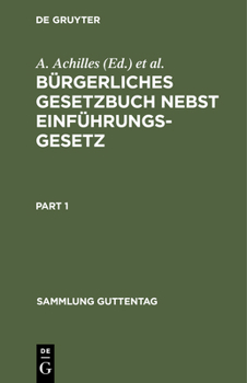 Hardcover Bürgerliches Gesetzbuch Nebst Einführungsgesetz [German] Book