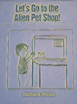 Hardcover Let's Go to the Alien Pet Shop! Book