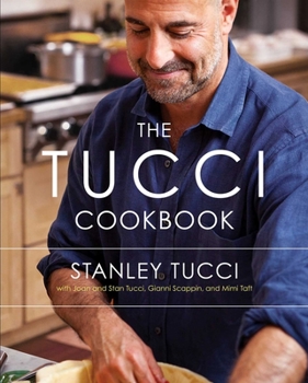 Hardcover The Tucci Cookbook: Family, Friends and Food Book