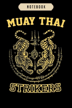 Paperback Notebook: Muay thai kickboxing fighter tiger sak yant journal-6x9(100 pages)Blank Lined Journal For kids, student, school, women Book