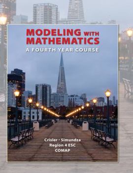 Hardcover Modeling with Mathematics: A Fourth Year Course Book