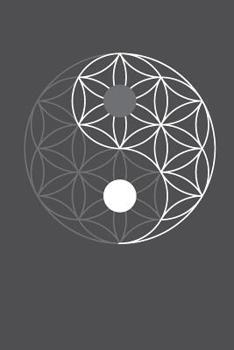 Sacred Geometry Yin Yang: 6" x 9" dotted grid blank 120 pages, journal, notebook or diary