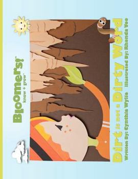 Paperback Dirt Is Not A Dirty Word Book