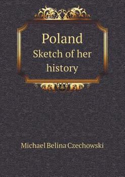 Paperback Poland Sketch of Her History Book
