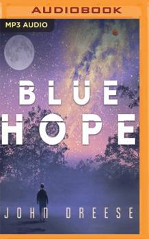 Blue Hope - Book #2 of the Red Hope