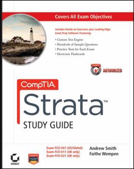 Paperback CompTIA Strata Study Guide Authorized Courseware: Exams FC0-U41, FC0-U11, and FC0-U21 Book