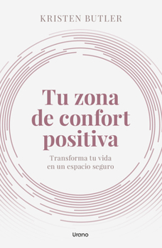 Paperback Tu Zona de Confort Positiva [Spanish] Book