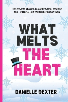 Paperback What Melts the Heart Book