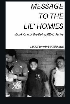 Paperback Message to the Lil' Homies: Stand Up & Man Up Book