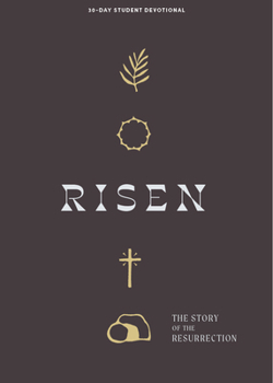 Paperback Risen - Teen Devotional: The Story of the Resurrection Volume 5 Book