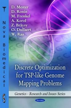 Paperback Discrete Optimization for Tsp-Like Genome Mapping Problems Book