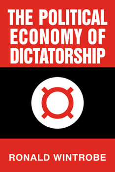 Paperback The Political Economy of Dictatorship Book