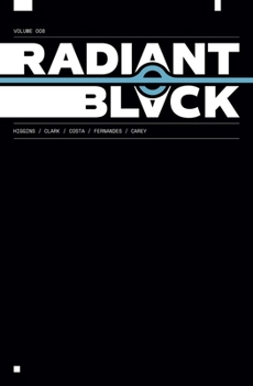 Paperback Radiant Black Volume 8: A Massive-Verse Book