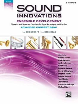 Paperback Sound Innovations for Concert Band -- Ensemble Development for Advanced Concert Band: B-Flat Trumpet 2 Book