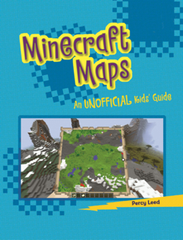 Library Binding Minecraft Maps: An Unofficial Kids' Guide Book
