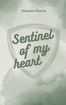 Paperback Sentinel of my heart [German] Book