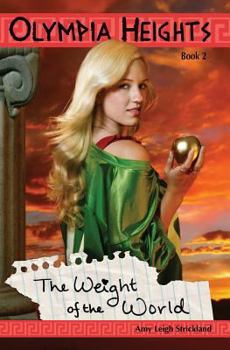 The Weight of the World - Book #2 of the Olympia Heights