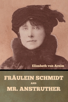 Paperback Fräulein Schmidt and Mr. Anstruther Book
