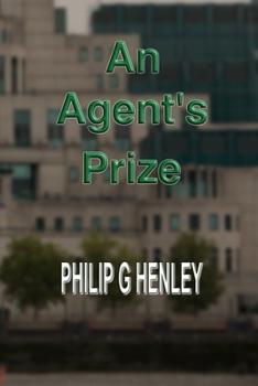 An Agent's Prize - Book #3 of the Demise