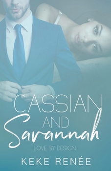 Paperback Cassian and Savannah Love by Design Book