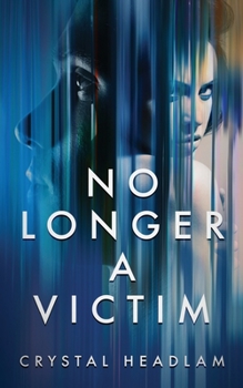 Paperback No Longer A Victim Book